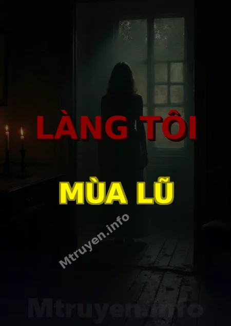 Làng Tôi Mùa Lũ