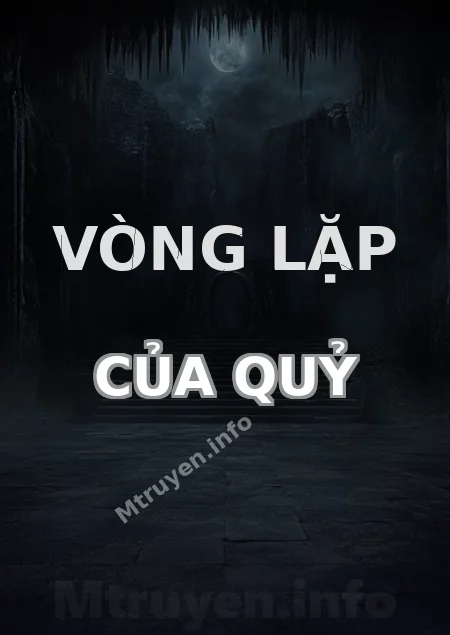 Vòng Lặp Của Quỷ