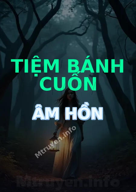 Tiệm Bánh Cuốn Âm Hồn