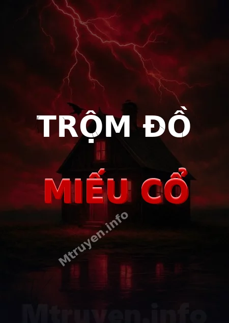 Trộm Đồ Miếu Cổ