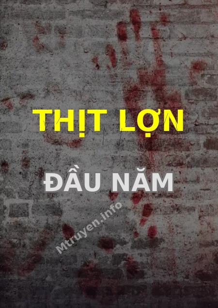 Thịt Lợn Đầu Năm
