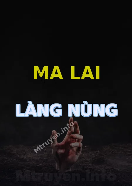 Ma Lai Làng Nùng
