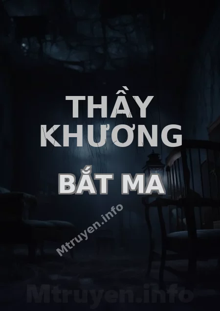 Thầy Khương Bắt Ma