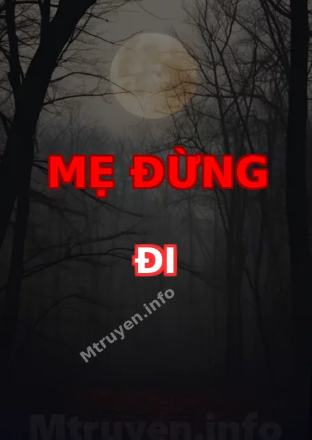 Mẹ Đừng Đi
