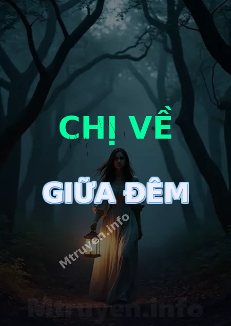 Chị Về Giữa Đêm