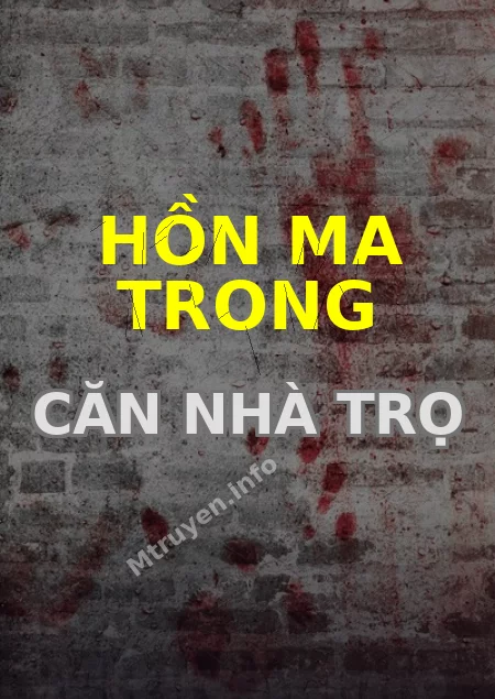 Hồn Ma Trong Căn Nhà Trọ
