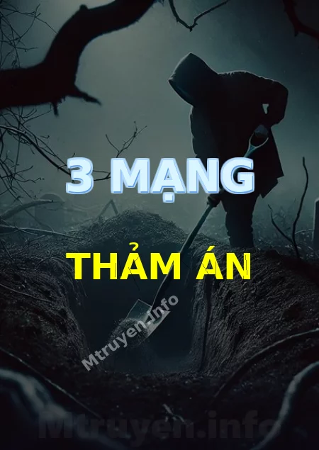3 Mạng Thảm Án