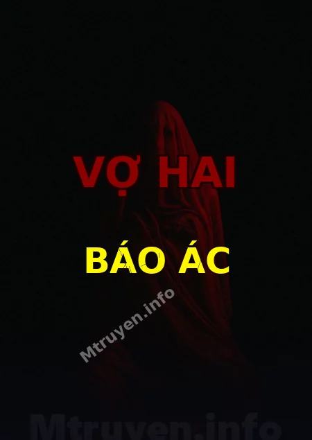 Vợ Hai Báo Ác