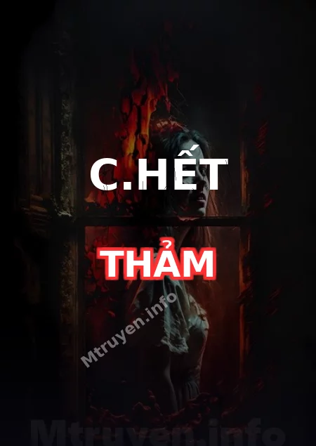 C.hết Thảm