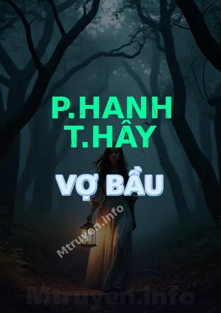 P.hanh T.hây Vợ Bầu
