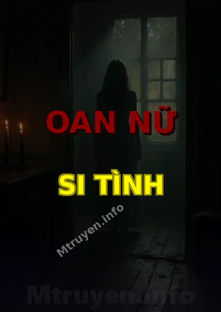 Oan Nữ Si Tình
