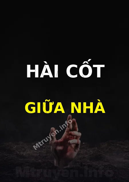 Hài Cốt Giữa Nhà