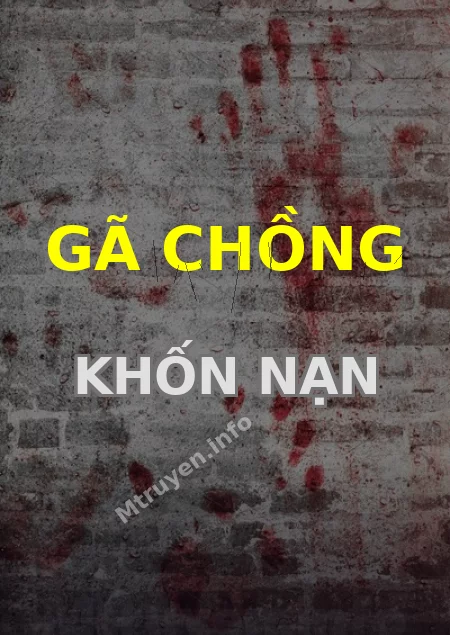 Gã Chồng Khốn Nạn