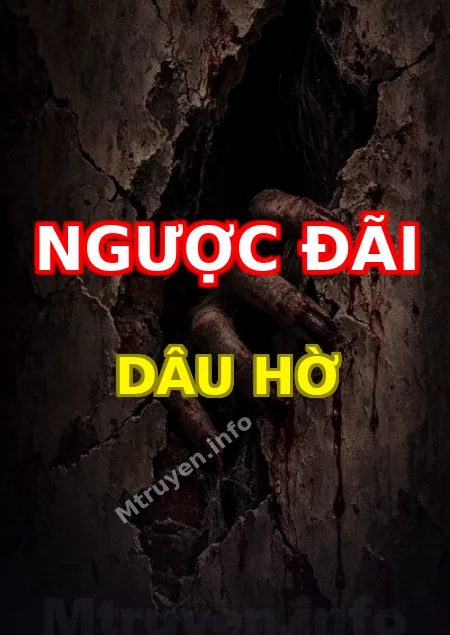 Ngược Đãi Dâu Hờ