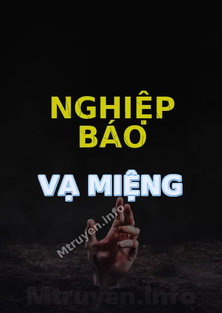 Nghiệp Báo Vạ Miệng