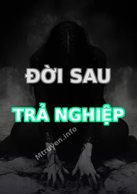 Đời Sau Trả Nghiệp