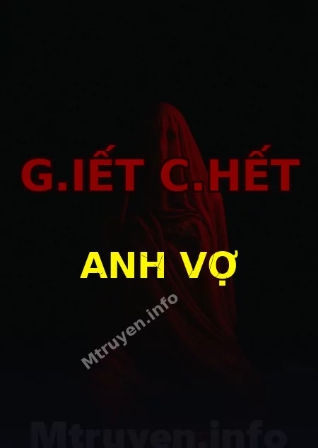 G.iết C.hết Anh Vợ