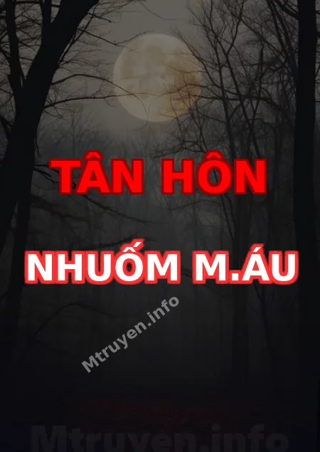 Tân Hôn Nhuốm M.áu