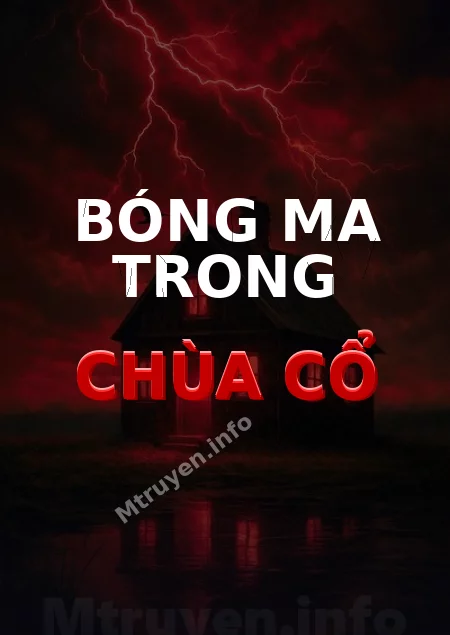 Bóng Ma Trong Chùa Cổ