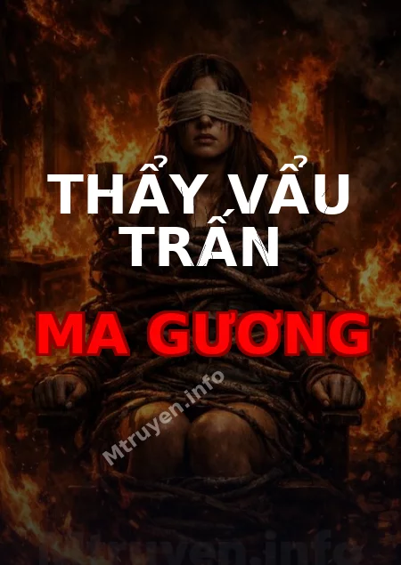 Thẩy Vẩu Trấn Ma Gương