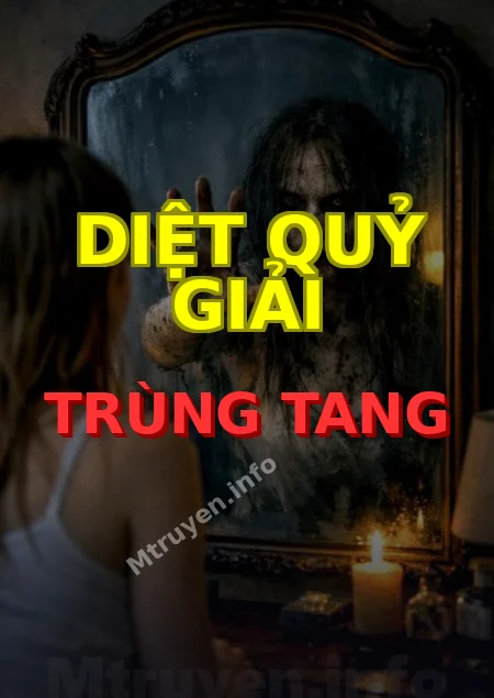 Diệt Quỷ Giải Trùng Tang