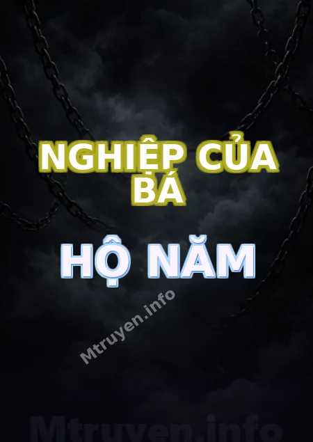 Nghiệp Của Bá Hộ Năm