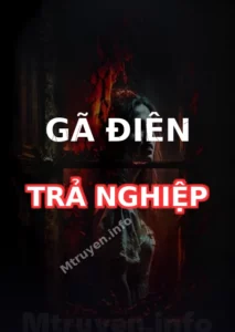 Gã Điên Trả Nghiệp