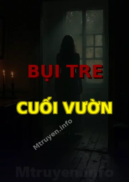 Bụi Tre Cuối Vườn
