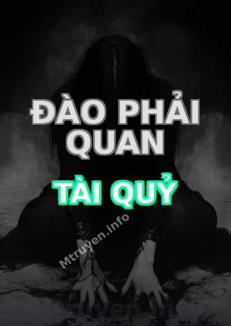 Đào Phải Quan Tài Quỷ