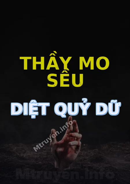 Thầy Mo Sều Diệt Quỷ Dữ