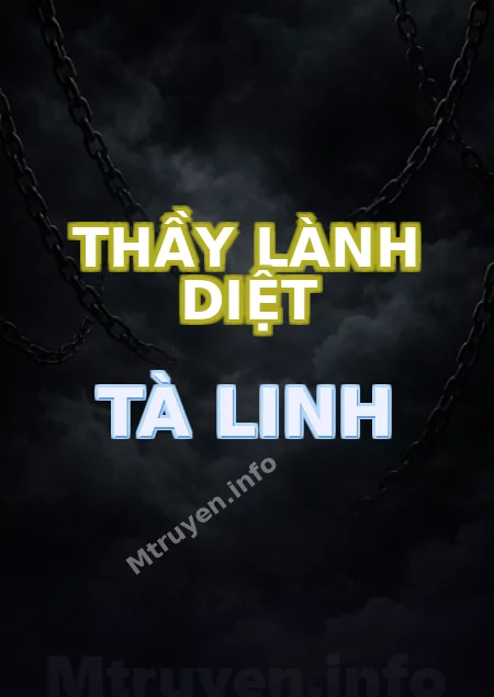 Thầy Lành Diệt Tà Linh