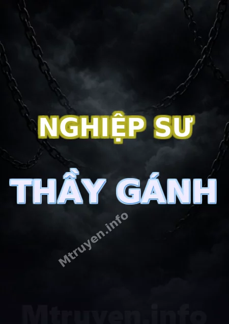 Nghiệp Sư Thầy Gánh