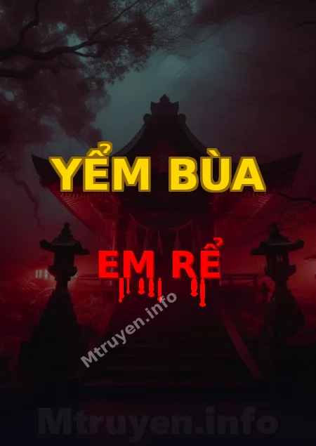 Yểm Bùa Em Rể