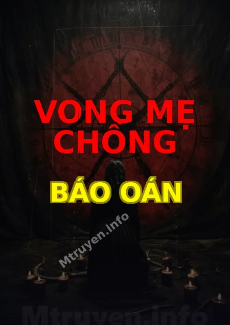 Vong Mẹ Chồng Báo Oán