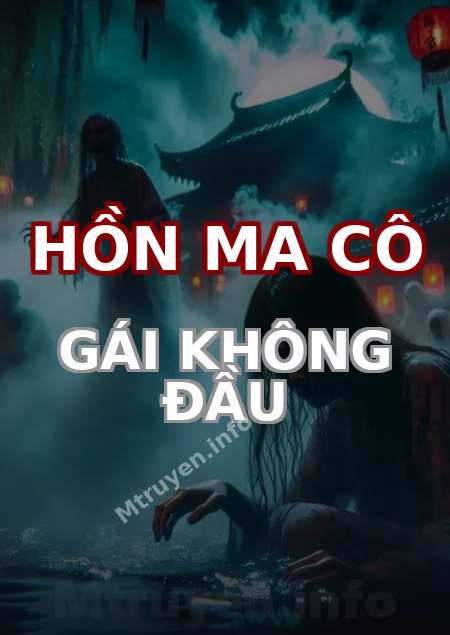 Hồn Ma Cô Gái Không Đầu