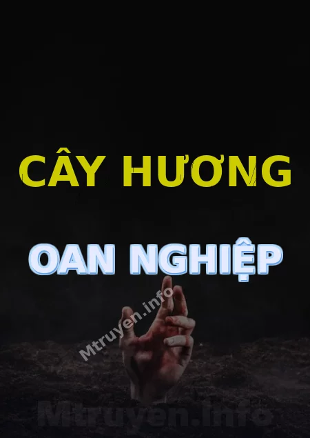 Cây Hương Oan Nghiệp