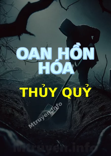 Oan Hồn Hóa Thủy Quỷ