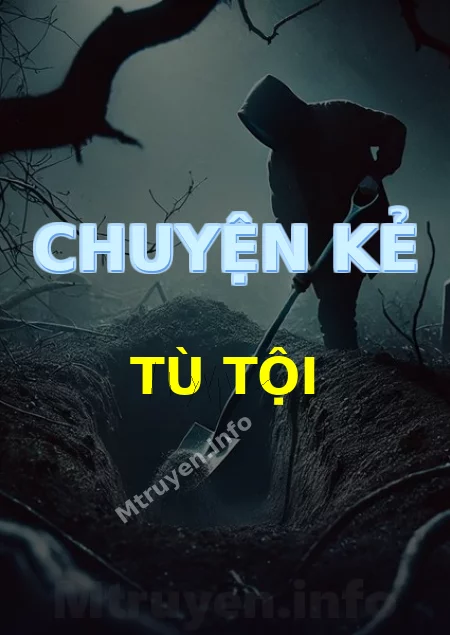 Chuyện Kẻ Tù Tội