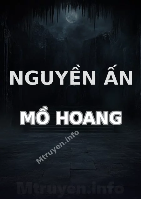 Nguyền Ấn Mồ Hoang