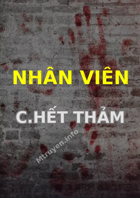 Nhân Viên C.hết Thảm