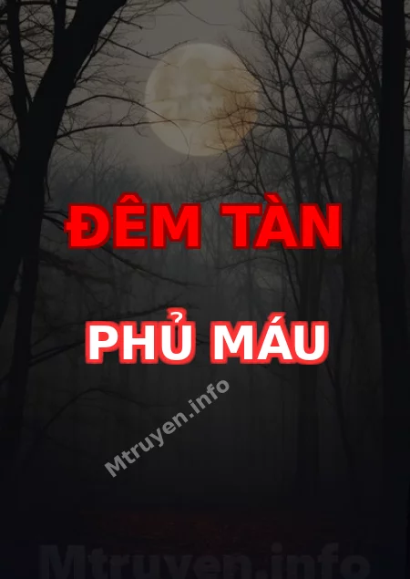 Đêm Tàn Phủ Máu