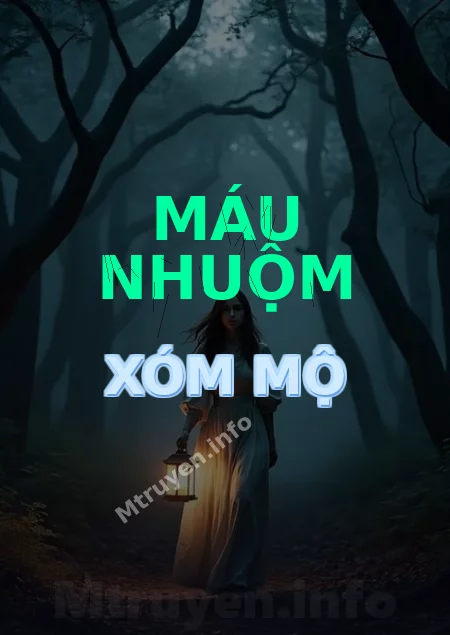 Máu Nhuộm Xóm Mộ