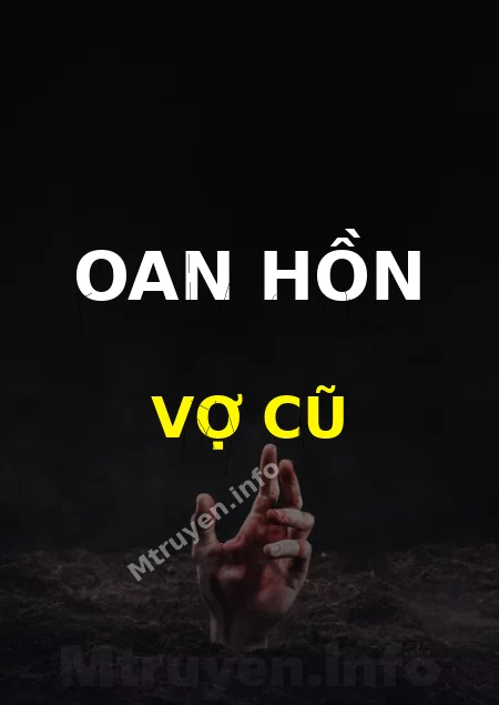 Oan Hồn Vợ Cũ