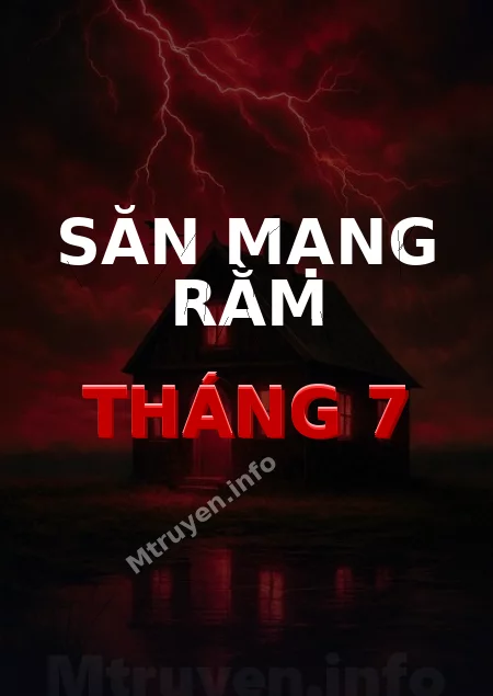 Săn Mạng Rằm Tháng 7