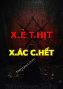 X.ẻ T.hịt X.ác C.hết