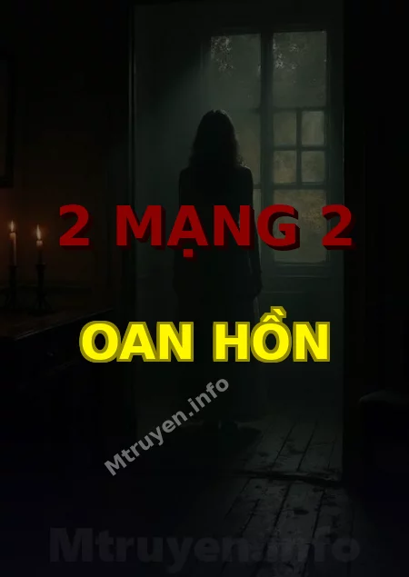 2 Mạng 2 Oan Hồn