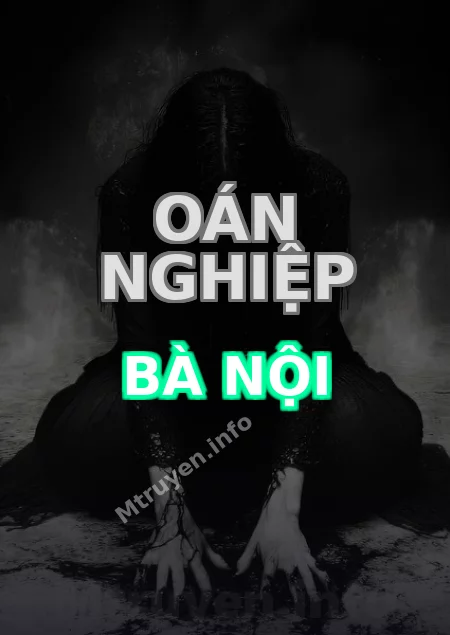 Oán Nghiệp Bà Nội