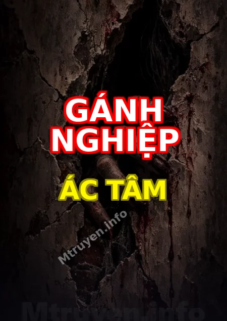 Gánh Nghiệp Ác Tâm