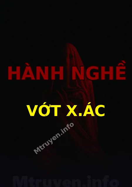 Hành Nghề Vớt X.ác