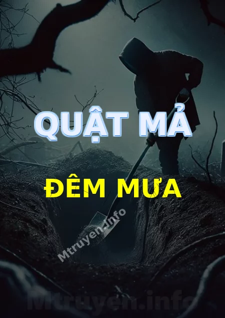 Quật Mả Đêm Mưa